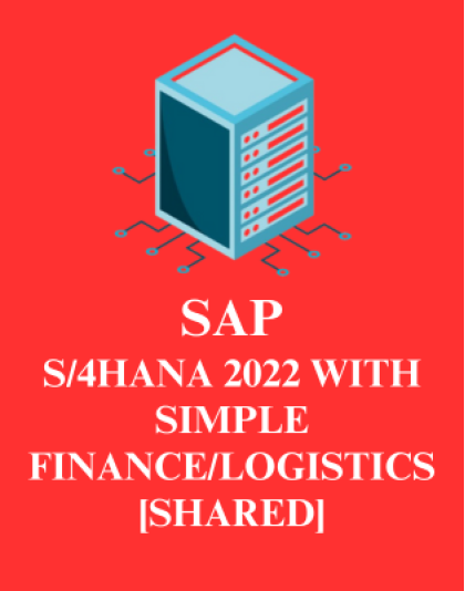 SAP S/4HANA 2022 with Simple Finance/Logistics  [Shared]